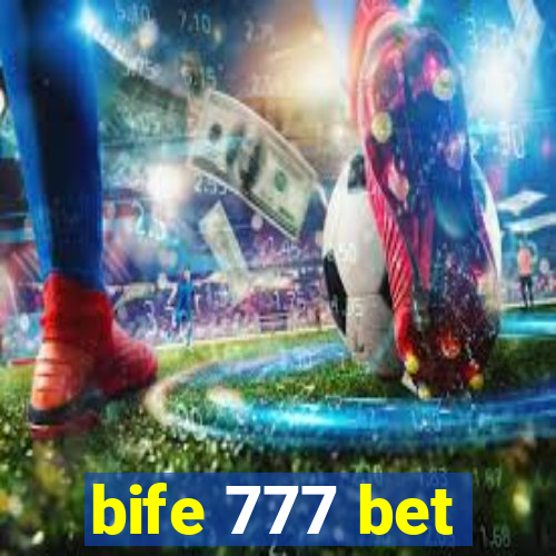 bife 777 bet